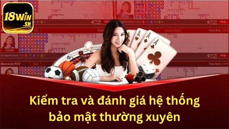 Hệ thống trang chủ kiểm tra và đánh giá độ bảo mật thường xuyên 